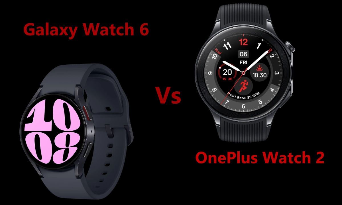 OnePlus Watch 2 vs Galaxy Watch 6